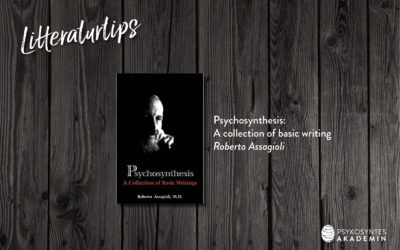 Litteraturtips: Psychosynthesis: A collection of basic writing