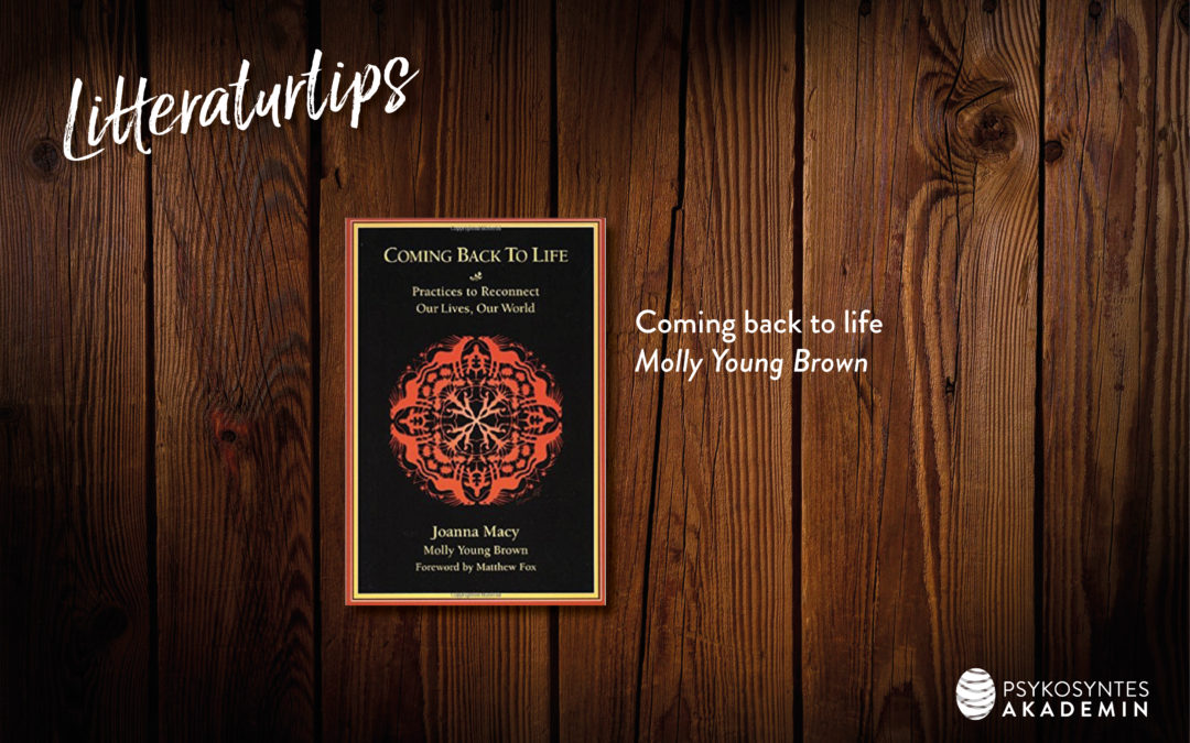 Litteraturtips: Coming back to life, Molly Young Brown