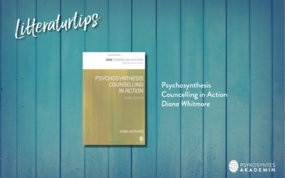 Litteraturtips: Psychosynthesis Councelling in Action, Diana Whitmore