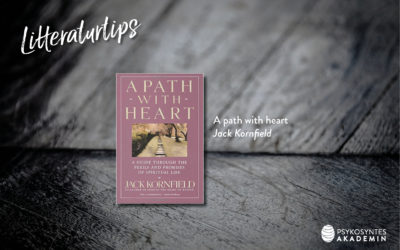 Litteraturtips: A path with heart, Jack Kornfield