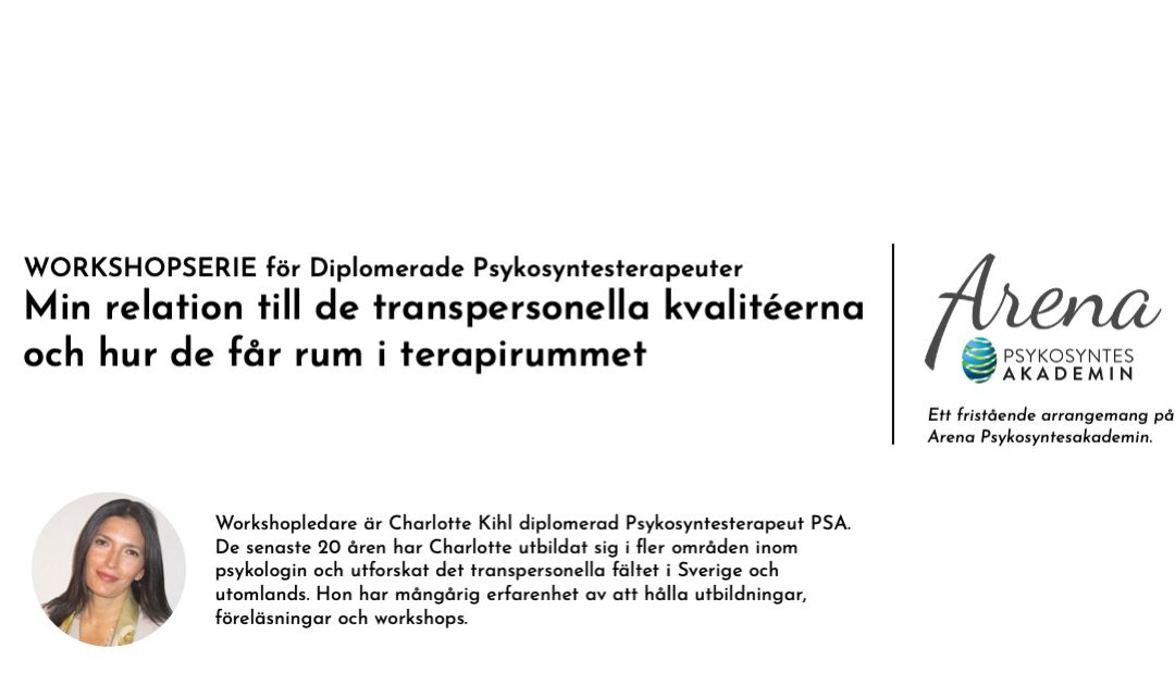 Arena Psykosyntesakademin: Workshopserie om transpersonellt arbete i terapi